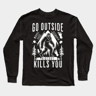 Bigfoot Kills You Long Sleeve T-Shirt